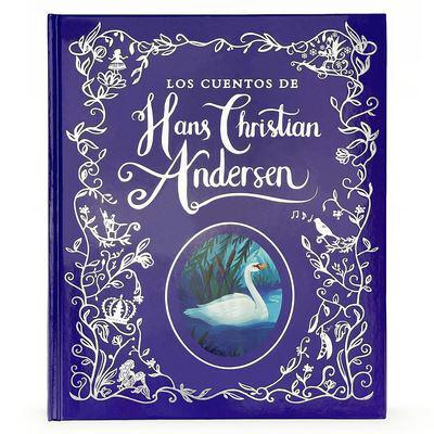 Los Cuentos De Hans Christian Andersen / Hans Christian Andersen Stories (Spanish Edition)