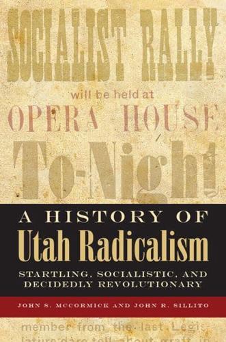 A History of Utah Radicalism