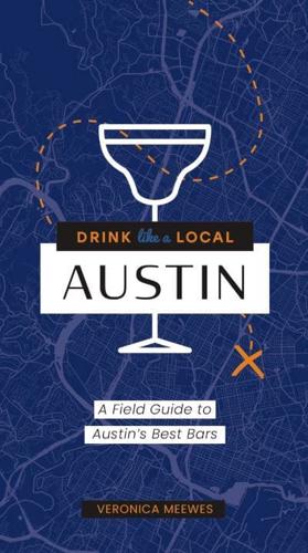 Drink Like a Local Austin