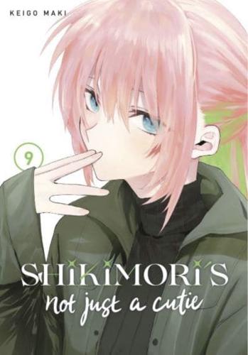 Shikimori's Not Just a Cutie. 9