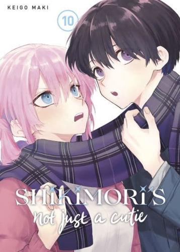 Shikimori's Not Just a Cutie. 10