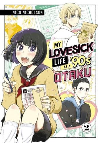 My Lovesick Life as a '90S Otaku 2