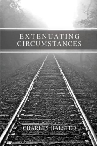 Extenuating Circumstances