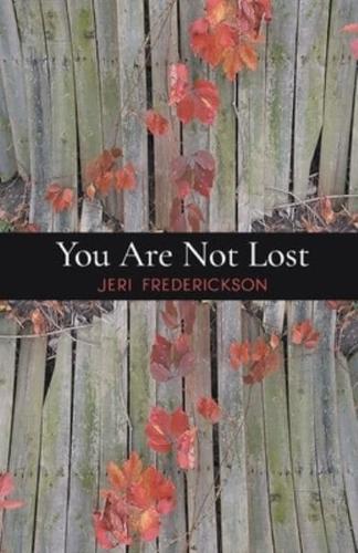 You Are Not Lost