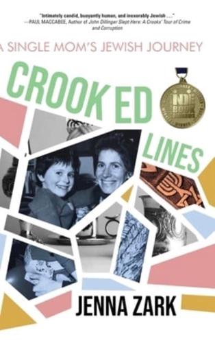 Crooked Lines: A Single Mom's Jewish Journey