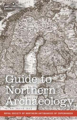 Guide to Northern Archaeology