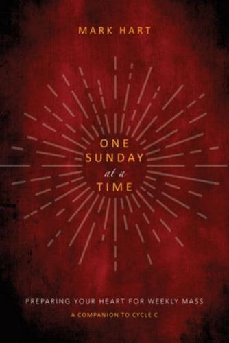 One Sunday at a Time (Cycle C)