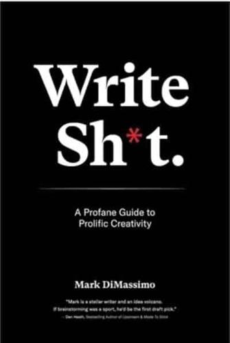 Write Shit