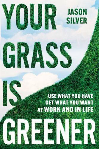 Your Grass Is Greener