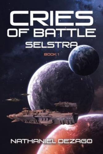 Cries of Battle: Selstra