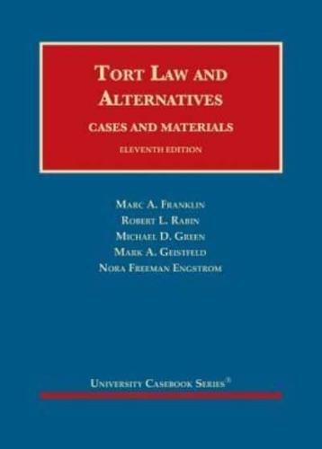 Tort Law and Alternatives