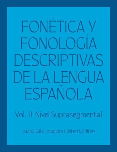 Fonética Y Fonología Descriptivas De La Lengua Española