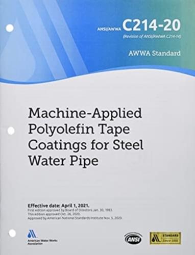 AWWA C214-20 Machine-Applied Polyolefin Tape Coatings for Steel Water Pipe