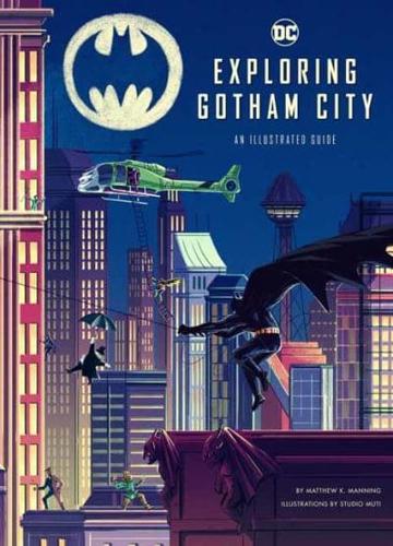 DC Comics: Exploring Gotham City