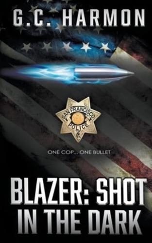 Blazer: Shot In The Dark