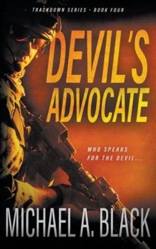 Devil's Advocate: A Steve Wolf Military Thriller