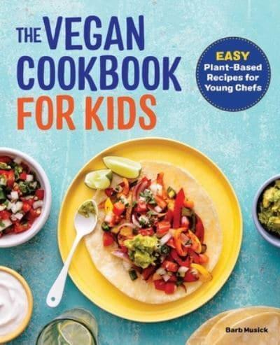 The Vegan Cookbook for Kids