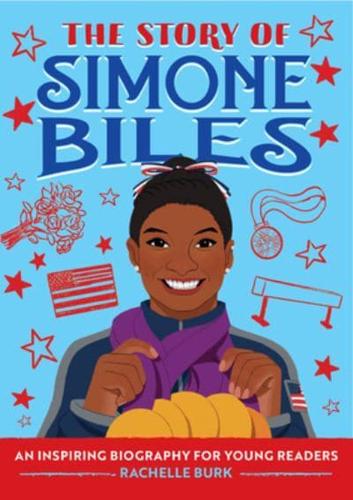 The Story of Simone Biles