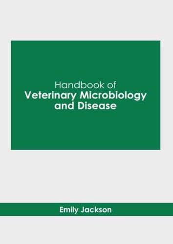 Handbook of Veterinary Microbiology and Disease