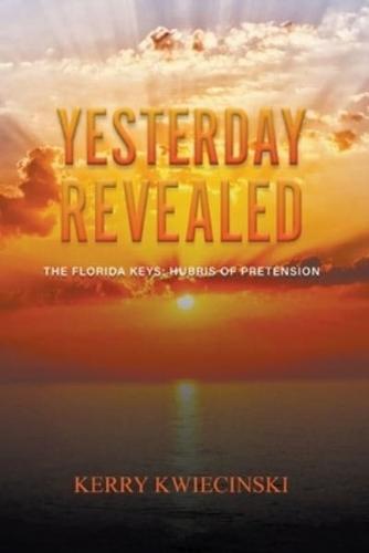 Yesterday Revealed The Florida Keys: Hubris of Pretension