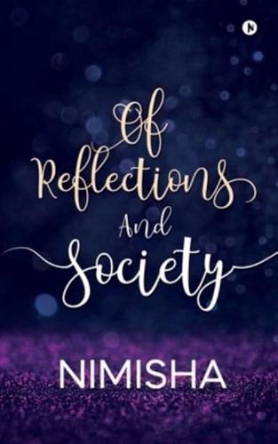 Of Reflections And Society