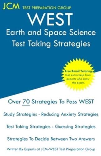 WEST Earth and Space Science - Test Taking Strategies