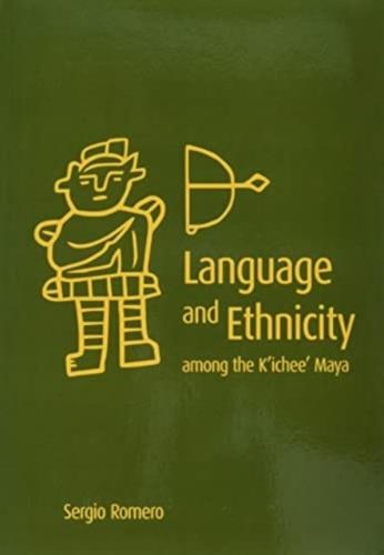 Language and Ethnicity Among the K'ichee' Maya
