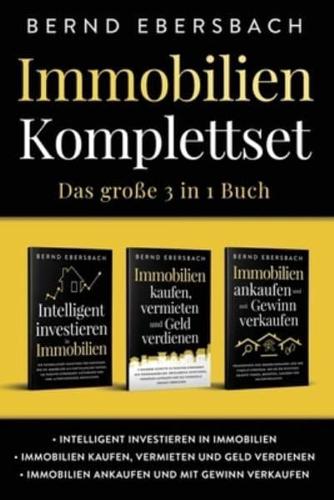 Immobilien Komplettset: Intelligent investieren in Immobilien   Immobilien kaufen, vermieten und Geld verdienen   Immobilien ankaufen und mit Gewinn verkaufen