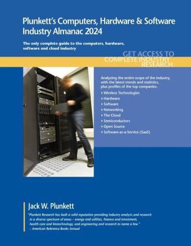 Plunkett's Computers, Hardware & Software Industry Almanac 2024