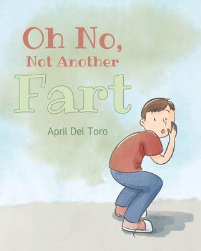 Oh No, Not Another Fart
