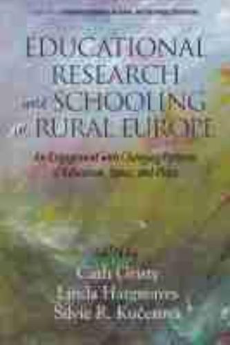 Educational Research and Schooling in Rural Europe: An Engagement with Changing Patterns of Education, Space, and Place (hc)
