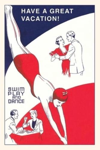 Vintage Journal Swim, Play, and Dance Travel Poster