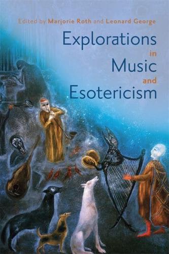 Explorations in Music and Esotericism