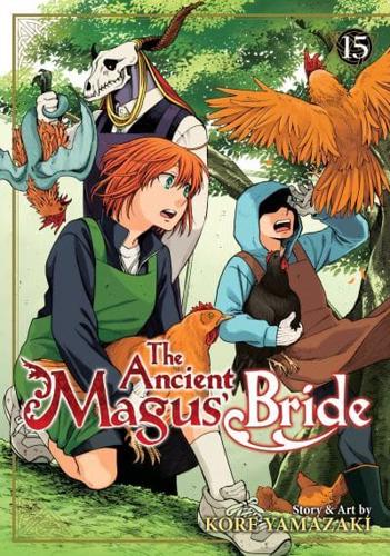 The Ancient Magus' Bride. Volume 15