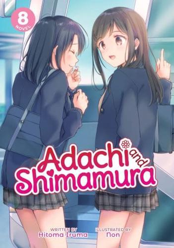 Adachi and Shimamura. Vol. 8