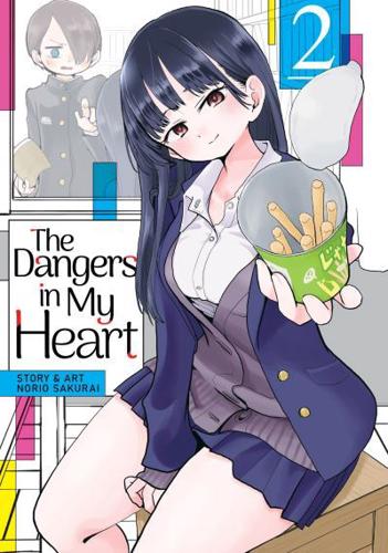 The Dangers in My Heart. Volume 2