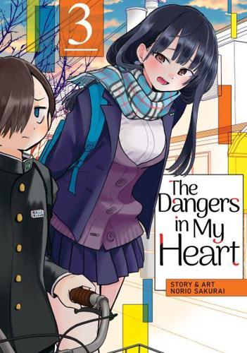The Dangers in My Heart. Volume 3