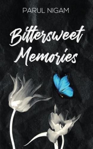 Bittersweet Memories