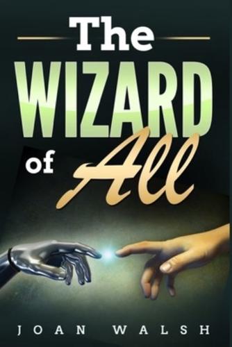 The Wizard of All