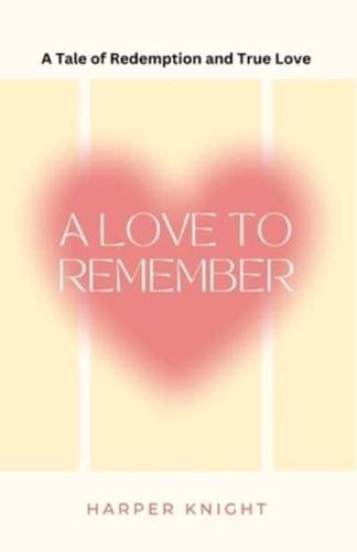 A Love to Remember