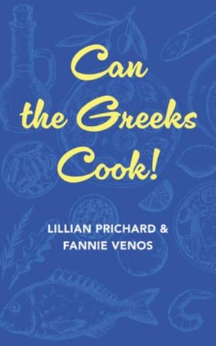 Can the Greeks Cook