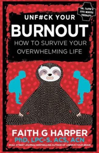 Unfuck Your Burnout