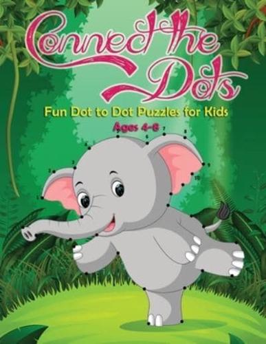Connect the Dots: Fun Dot to Dot Puzzles for Kids Ages 4-8