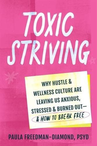 Toxic Striving
