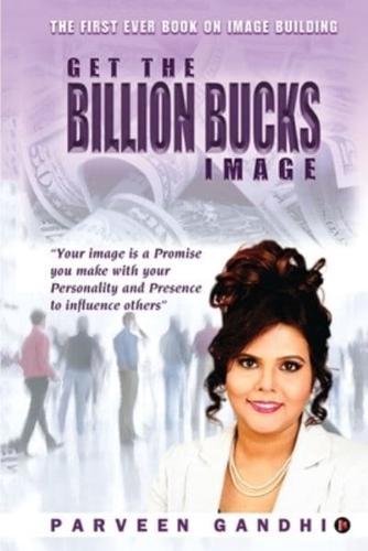 Get the Billion Bucks Image