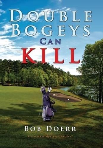 Double Bogeys Can Kill