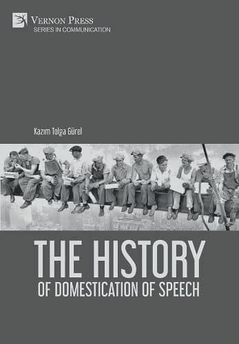 The History of Domestication of Speech