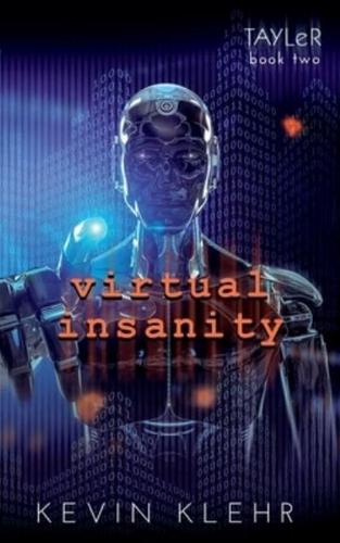 Virtual Insanity