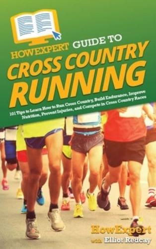 HowExpert Guide to Cross Country Running