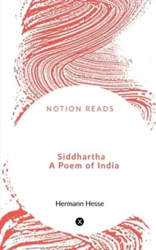 Siddhartha A Poem of India